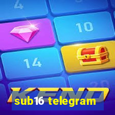 sub16 telegram